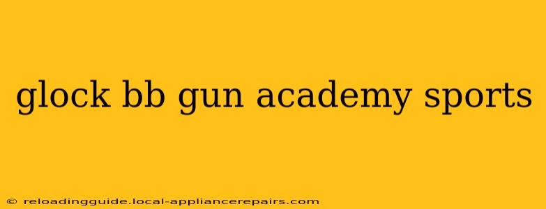 glock bb gun academy sports