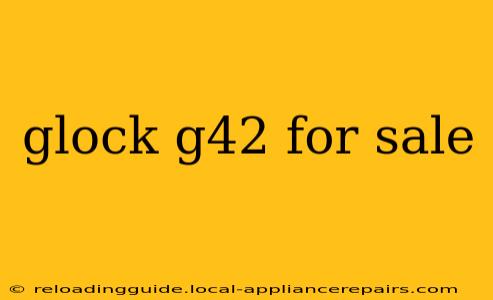 glock g42 for sale