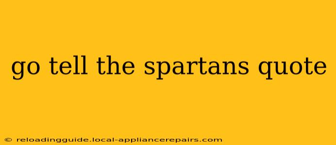 go tell the spartans quote