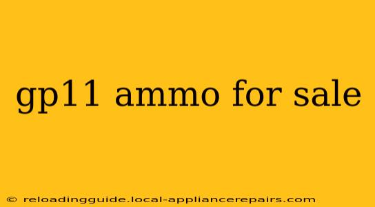 gp11 ammo for sale