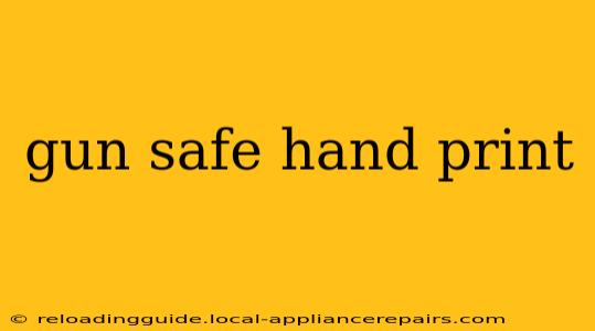 gun safe hand print