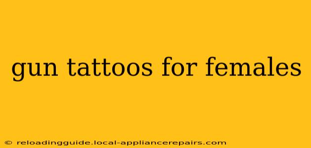 gun tattoos for females