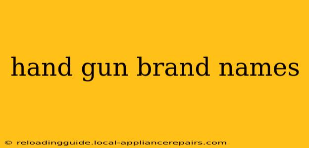 hand gun brand names