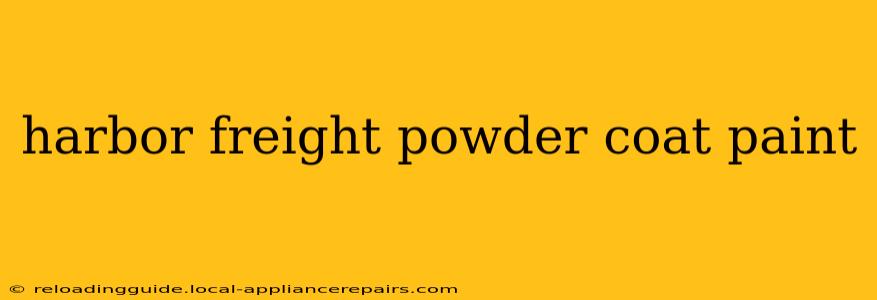 harbor freight powder coat paint