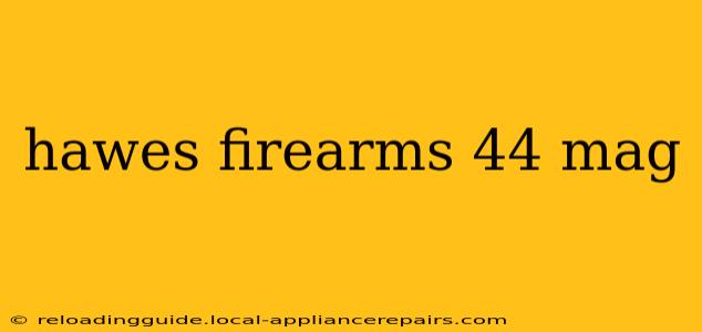 hawes firearms 44 mag