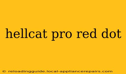 hellcat pro red dot