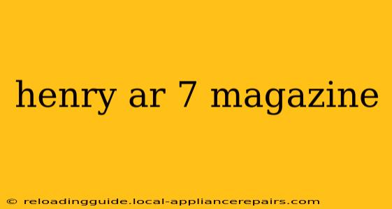 henry ar 7 magazine