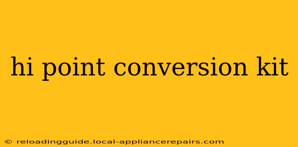 hi point conversion kit