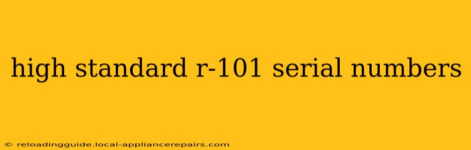 high standard r-101 serial numbers