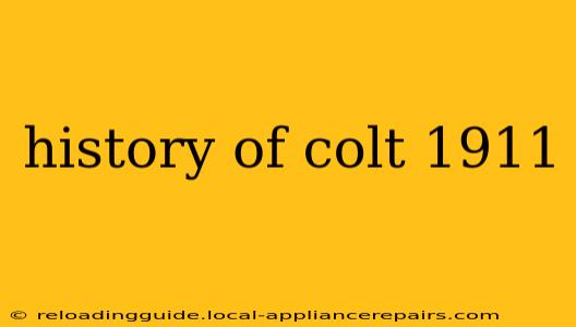 history of colt 1911