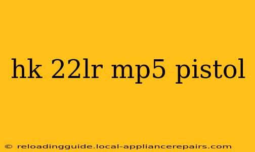 hk 22lr mp5 pistol