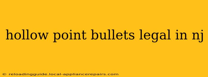 hollow point bullets legal in nj