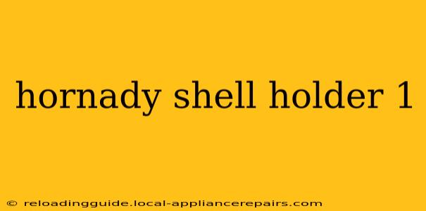 hornady shell holder 1