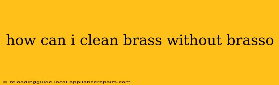 how can i clean brass without brasso