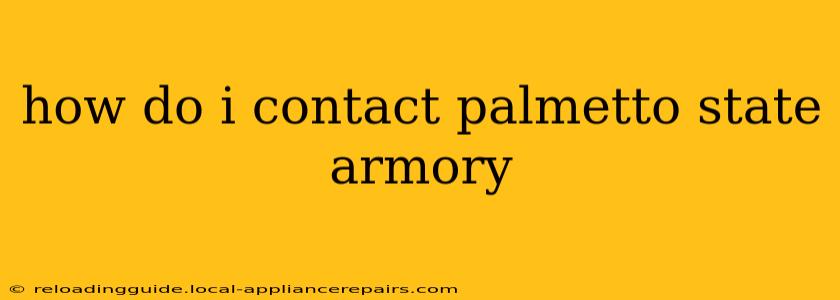 how do i contact palmetto state armory