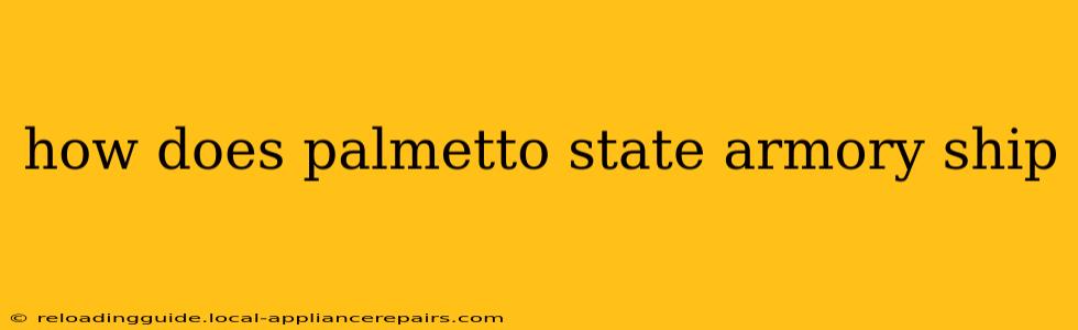 how does palmetto state armory ship