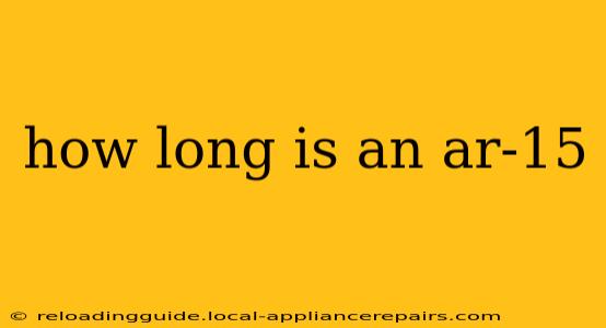 how long is an ar-15