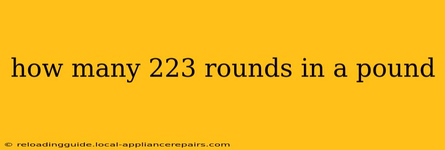 how many 223 rounds in a pound