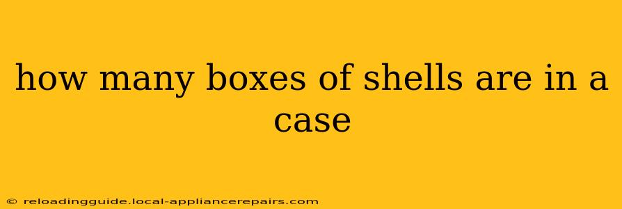 how many boxes of shells are in a case