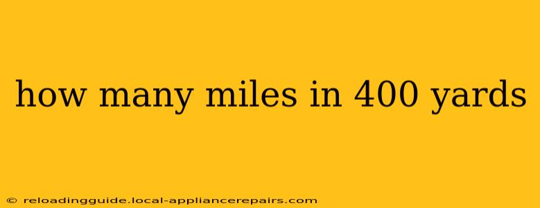 how many miles in 400 yards