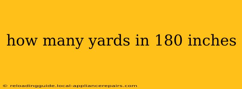 how many yards in 180 inches