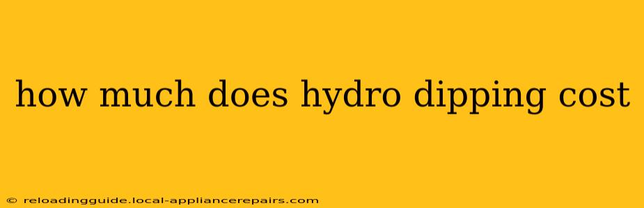 how much does hydro dipping cost