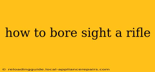 how to bore sight a rifle