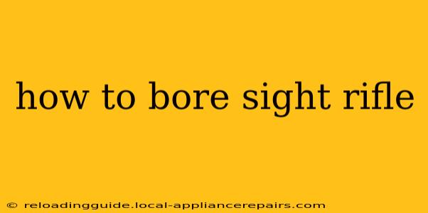 how to bore sight rifle