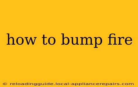 how to bump fire