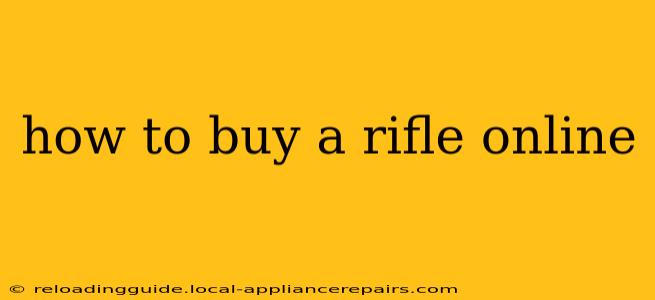 how to buy a rifle online