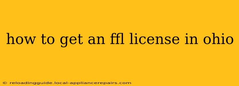 how to get an ffl license in ohio