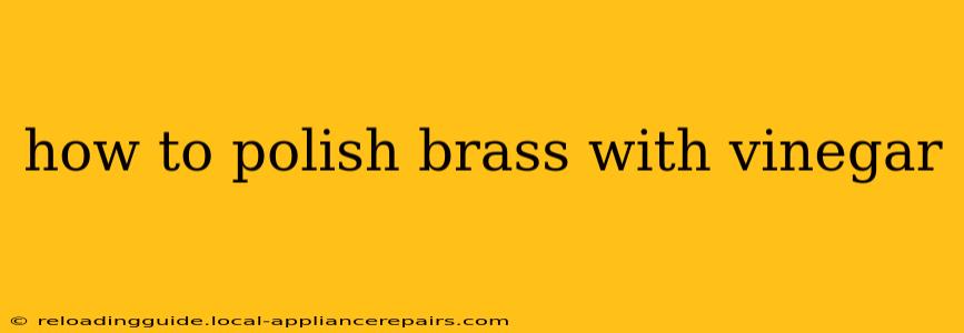 how to polish brass with vinegar