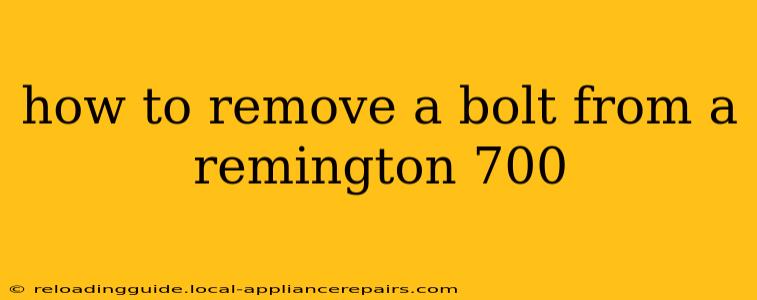 how to remove a bolt from a remington 700