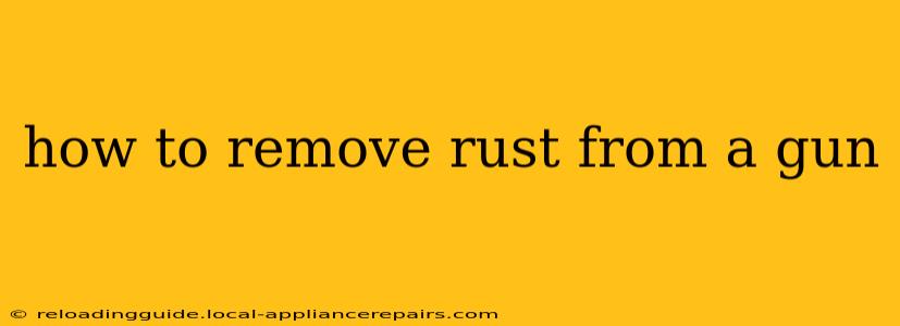 how to remove rust from a gun