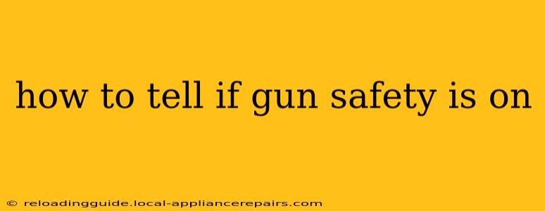 how to tell if gun safety is on