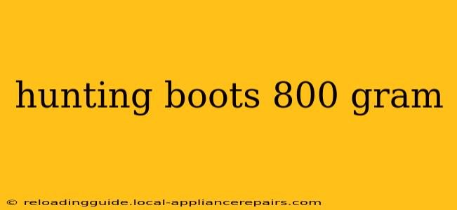 hunting boots 800 gram