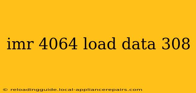 imr 4064 load data 308