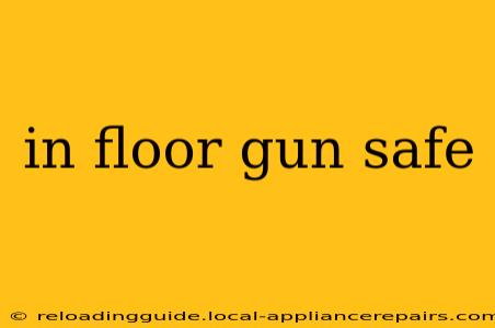 in floor gun safe