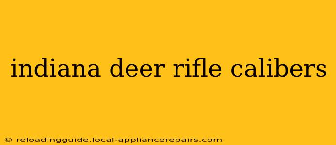 indiana deer rifle calibers