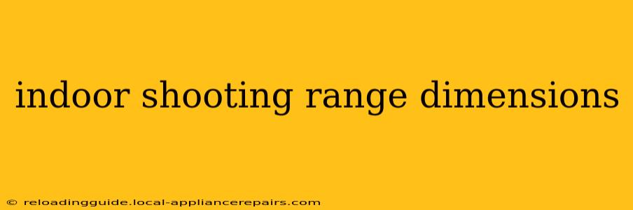 indoor shooting range dimensions