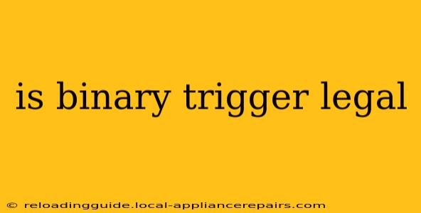 is binary trigger legal