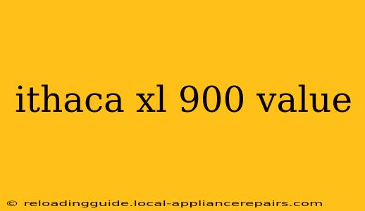 ithaca xl 900 value