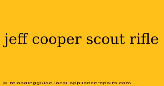 jeff cooper scout rifle