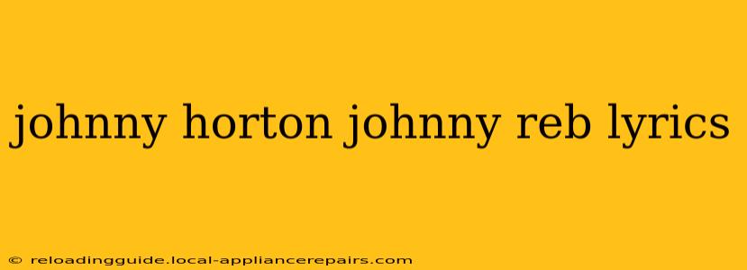 johnny horton johnny reb lyrics