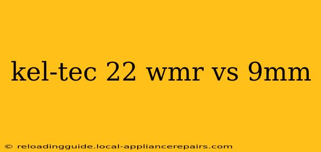 kel-tec 22 wmr vs 9mm