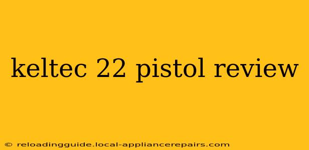 keltec 22 pistol review