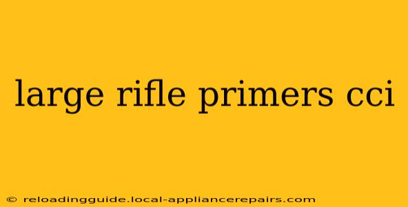 large rifle primers cci