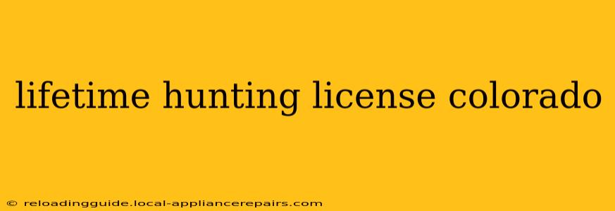 lifetime hunting license colorado