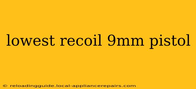 lowest recoil 9mm pistol