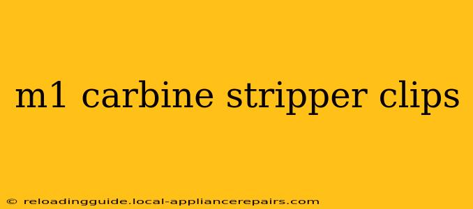 m1 carbine stripper clips